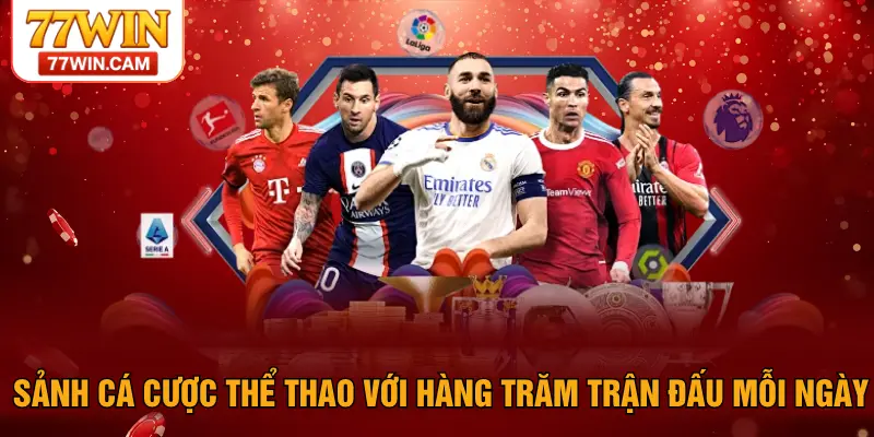 Sảnh cá cược thể thao với hàng trăm trận đấu mỗi ngày