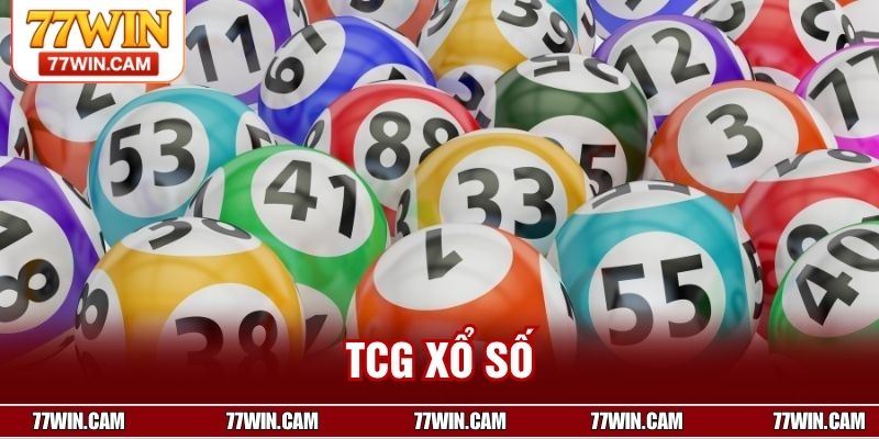 TCG Xổ Số – Sảnh Chơi Cực Uy Tín, Trúng Thưởng Lớn Mỗi Ngày